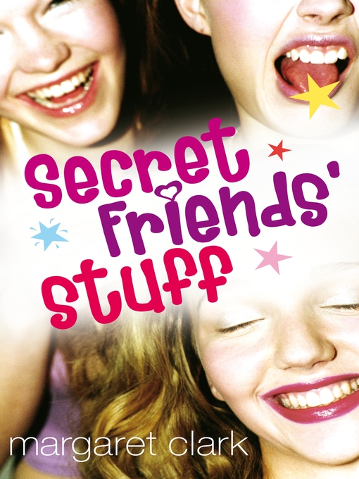 Title details for Secret Friends' Stuff by Margaret Clark - Wait list